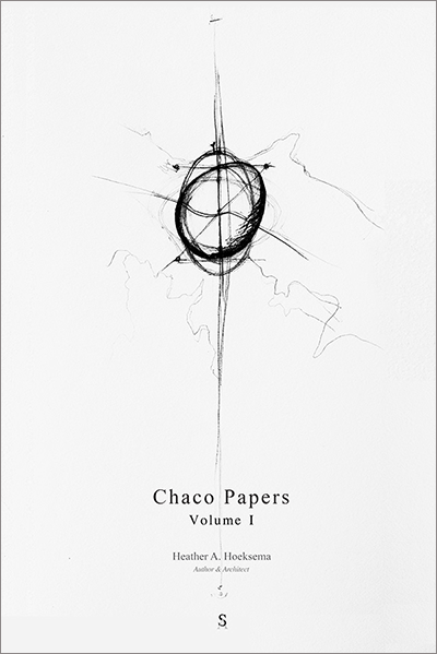 Chaco Papers / Heather Hoeksema
